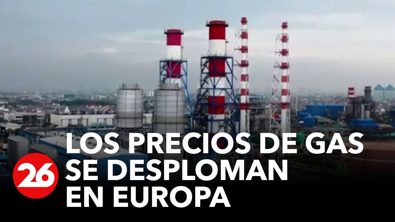 Los precios de gas se desploman en Europa - YouTube