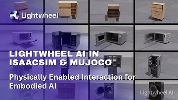 Physically Enabled Interaction for Embodied AI | Lightwheel AI in IsaacSim & Mujoco