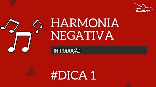 Curso Harmonia Negativa: Introdução - CursosEDON