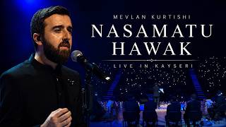 Mevlan Kurtishi - Nasamatu Hawak (In Kayseri)