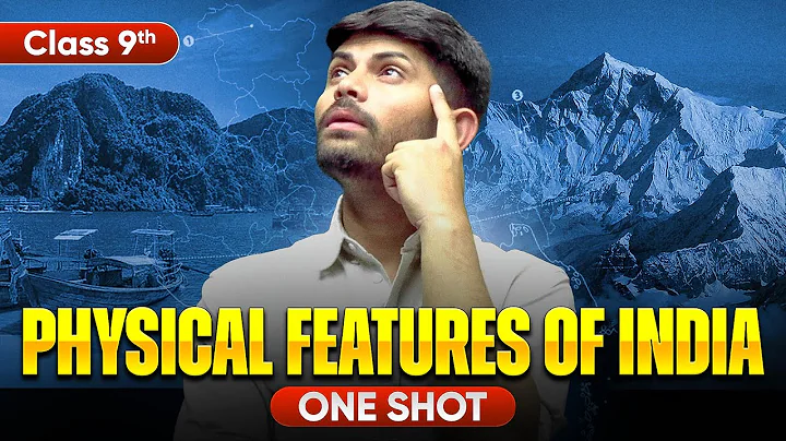 Physical Features of India | New One shot | Class 9 Geography 2024-25