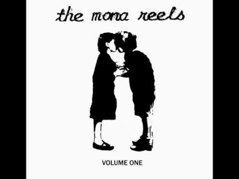 The Mona Reels — Mona Reels - Come On Mona