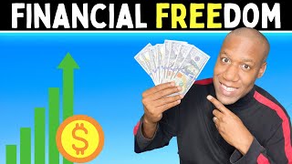 7 Critical Steps to Financial Freedom
