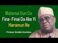 Malamai Sun Ce Fina Finai Da Ake Yi Haramun Ne Professor Abdalla Uba Adamu Malamai Sun Ce Fina Finai Da Ake Yi Haramun Ne Professor Abdalla Uba Adamu