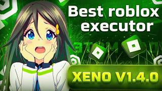 ✅BEST ROBLOX EXECUTOR FREE 2026 | XENO INJECTOR V1.4 | HOW TO DOWNLOAD CHEAT FOR ROBLOX