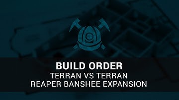 SC2 Build Order Guide - TvT - Reaper Banshee Expansion