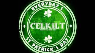 Everyday's St Patrick's Day! / CelKilt