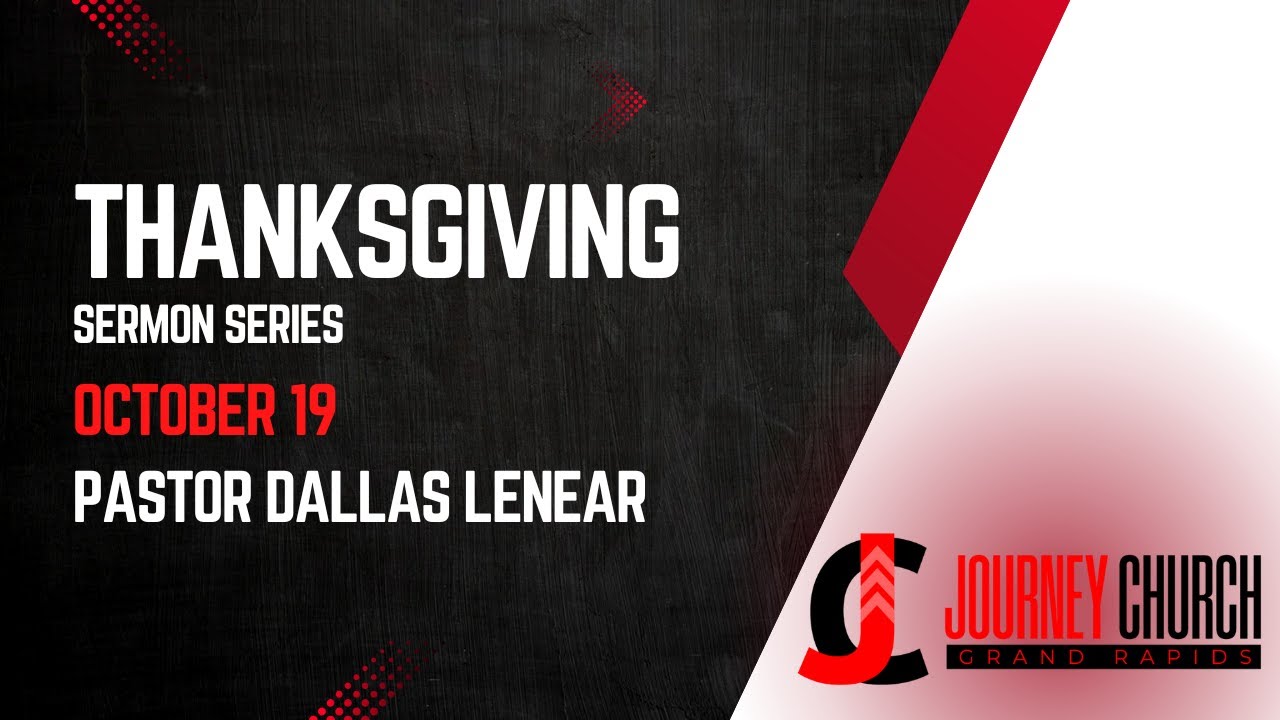 Thanks Living - "Thanking God in the Fish" | Journey Church GR 10/19/25