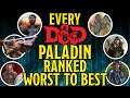 Ranked! Worst to Best Paladin in Dungeons and Dragons 5e