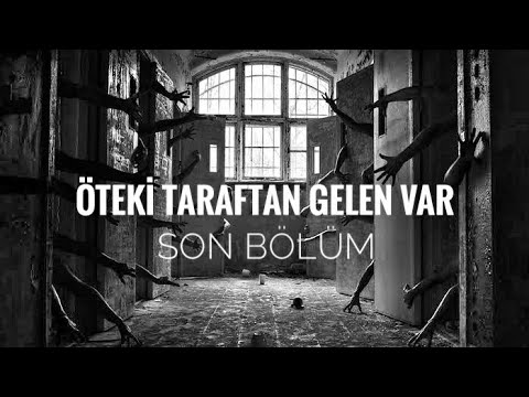 ATEŞ'İN EN BÜYÜK SIRRI !!! / ÖTEKİ TARAFTAN GELEN VAR / SON BÖLÜM