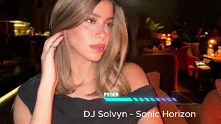 DJ Solvyn -  Sonic Horizon Exclusive 2024