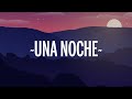 Rauw Alejandro, Wisin - Una Noche (Letra/Lyrics)