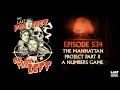 Episode 534 the manhattan project part ii  a numbers game