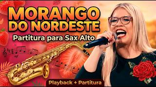 Morango do Nordeste (Marília Mendonça) | Partitura para Sax Alto