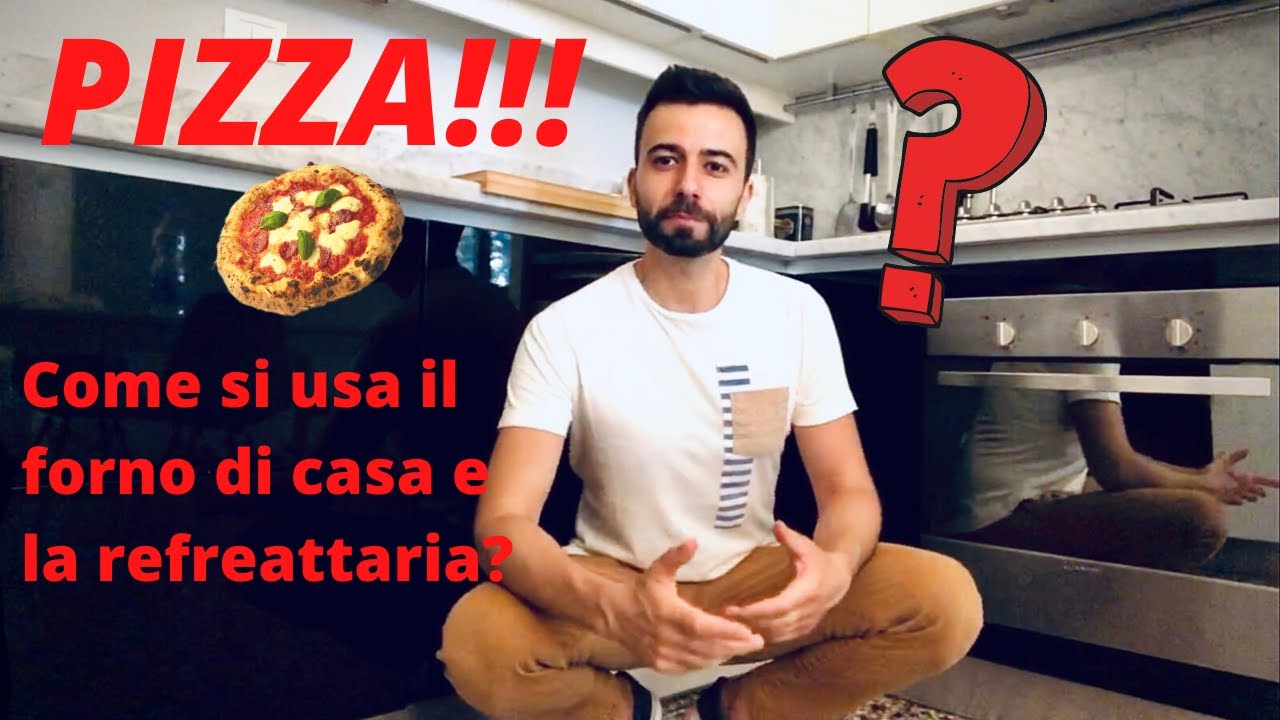 Cottura PIZZA nel FORNO DI CASA - Pietra REFRATTARIA e RISCALDAMENTO -  Tutti i Segreti! - YouTube