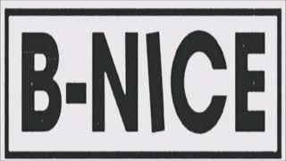B-NICE - Promo Trax @CigaretteDungeon
