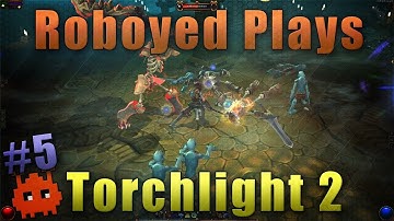 Roboyed Plays | Torchlight 2 | Into Da Mines