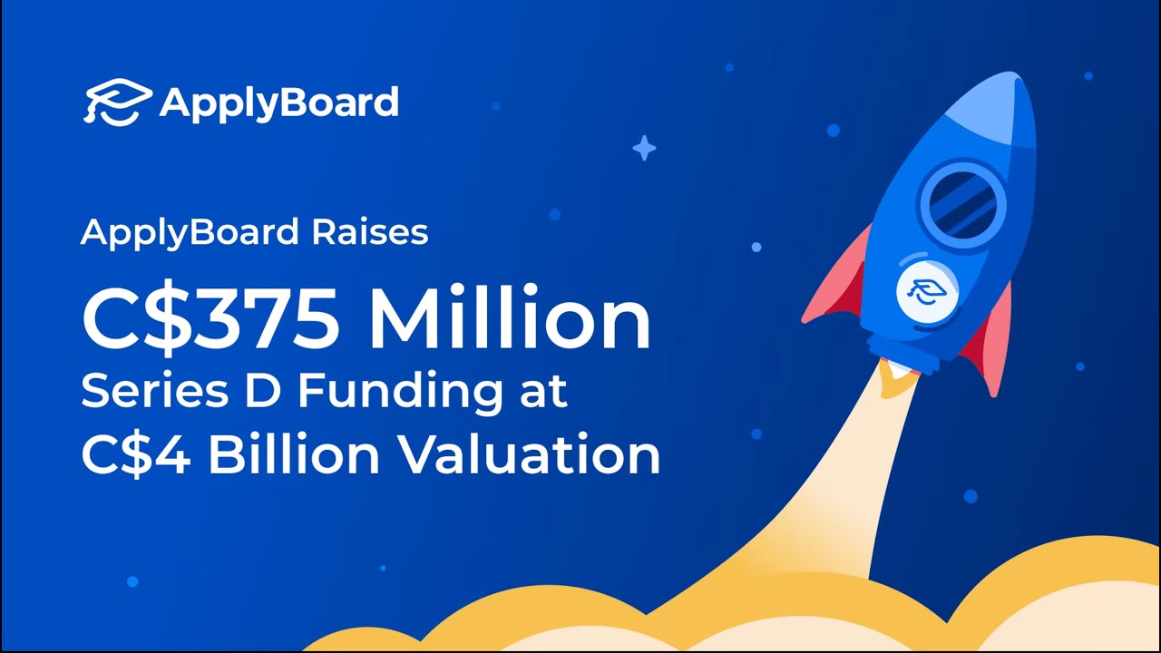 ApplyBoard Raises C$375 Million Series D Funding!