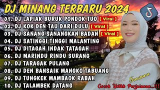 DJ MINANG TERBARU 2024 FULL BASS | VIRAL TIKTOK LAPIAK BURUK PONDOK TUO X KOK DEN TAU DARI DULU