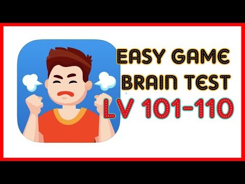 Easy Game Brain Test Level 101 102 103 104 105 106 107 108 109 110 Walkthrough Solution