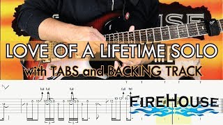 FIREHOUSE LOVE OF A LIFETIME SOLO with TABS and BACKING TRACK - ALVIN DE LEON (2019)