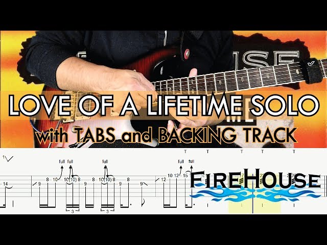 FIREHOUSE LOVE OF A LIFETIME SOLO with TABS and BACKING TRACK - ALVIN DE LEON (2019) class=
