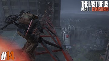 THE LAST OF US PART 2 REMASTERED PS5 Playthrough Part 14 - THE SHORTCUT (FULL GAME)