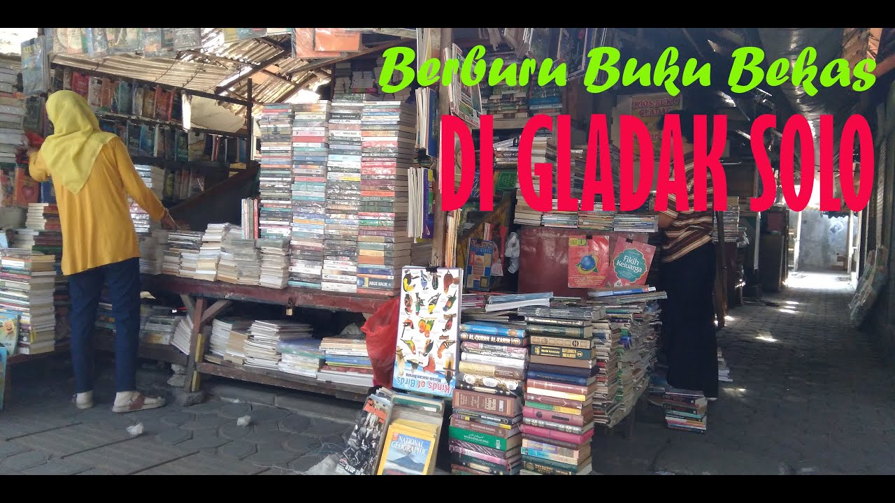Berburu Buku Bekas di Gladak Solo