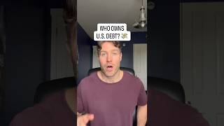 WHO Owns US Debt?