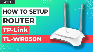 ✅ How to Setup TP-Link TL-WR850N
