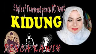 KIDUNG-PENCA KAWIH - Teh Enung - Tarompet DD Mpet