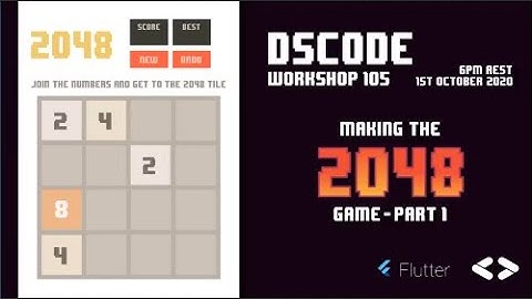 Flutter DSCode#6 2048 App - Part 1
