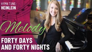Forty Days and Forty Nights (Melody - Voice &amp; Piano)