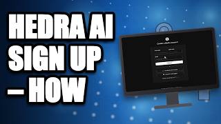 Hedra AI Sign Up – How to Sign Up & Create Hedra AI Account 2026?