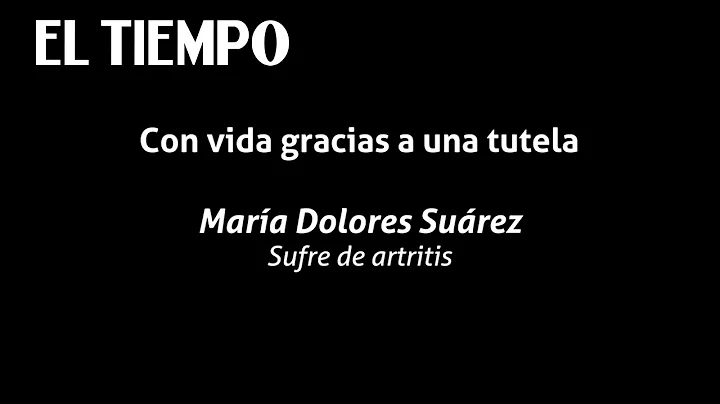 Mara Dolores Surez, con vida gracias a una tutela | EL TIEMPO