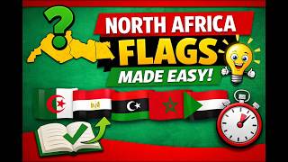 Learn  Africa Flags Easily | Simple Memory Tricks ||NORTH AFRICA FLAGS EDITION Profile