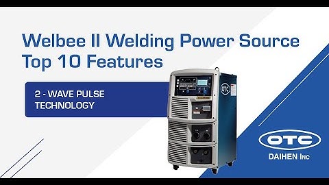Welbee II Welding Power Source Top 10 Features | Wave Pulse Technology