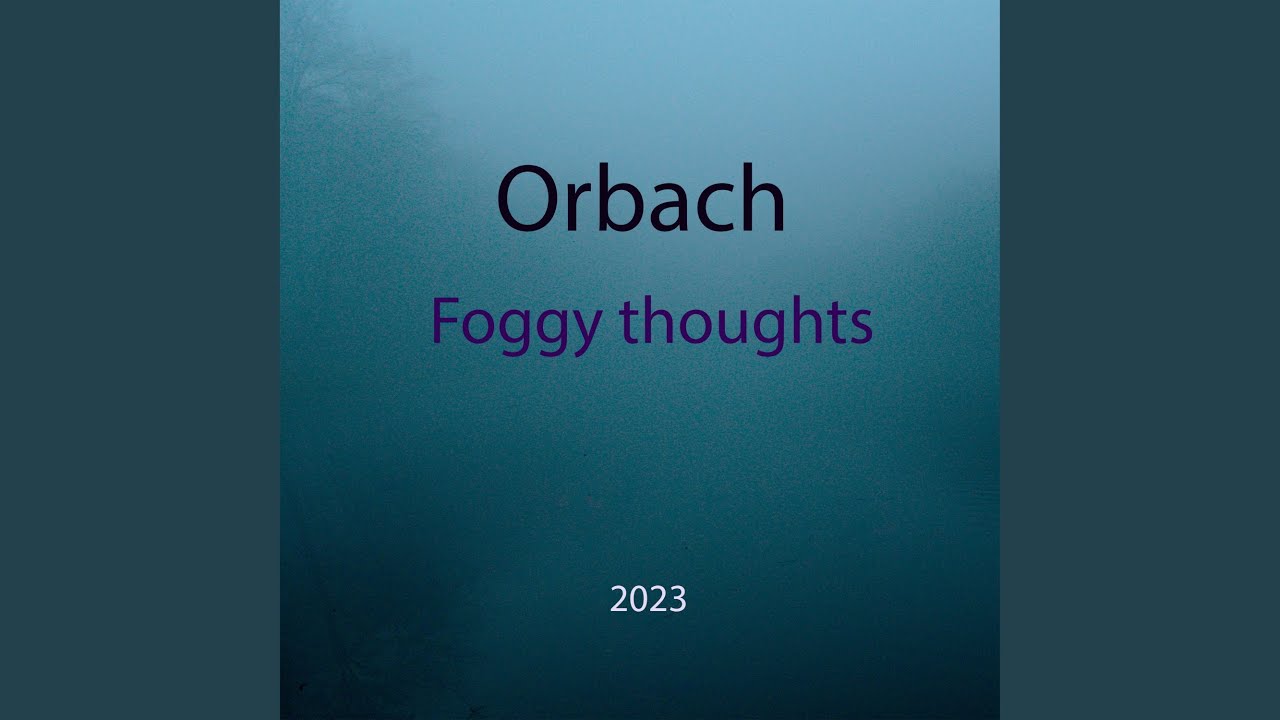 Watch Foggy Thoughts on YouTube Watch Foggy Thoughts on YouTube