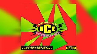 Ken-C - Vanilla Ice (Prod. Kidd Called Quest) (New Official Audio)