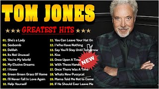 Tom Jones Greatest Hits 2024 - Best Songs of Tom Jones Playlist Collection  Vol.6 by Oldies Legends 1,413 views 1 month ago 1 hour, 27 minutes