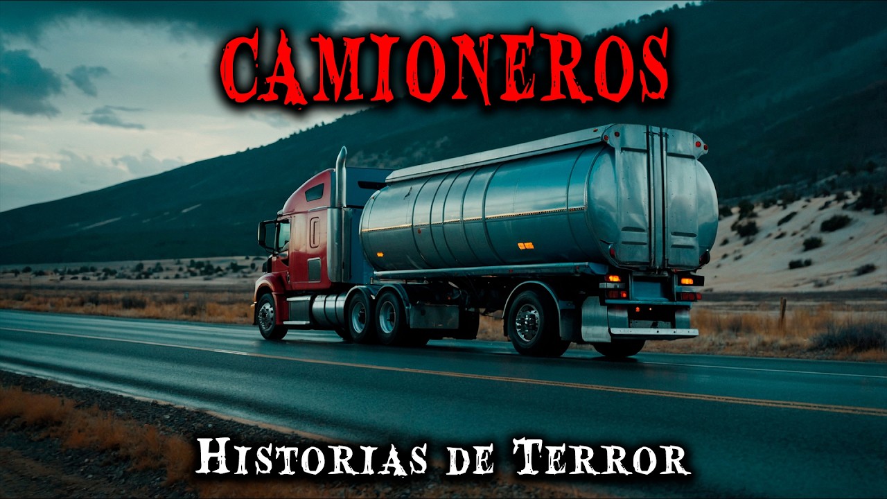 2 Horas de Historias de Terror Reales de Camioneros - Relatos de Horror