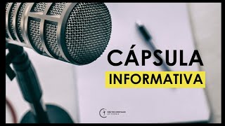 Cápsula informativa | 28 Julio