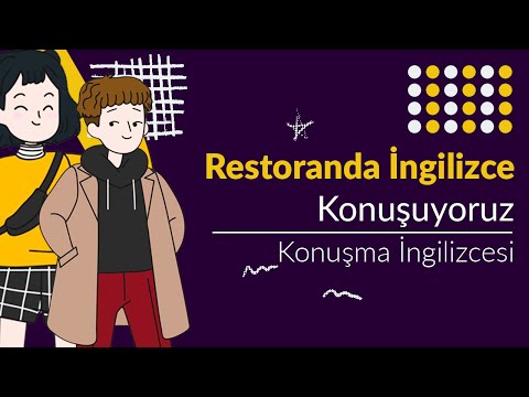 Restoranda Nasıl İngilizce Konuşulur? | Konuşma İngilizcesi