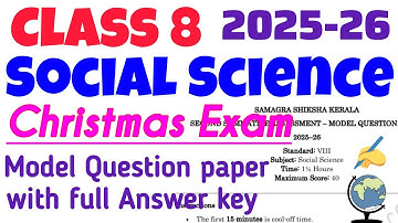 Class 8 Social science Christmas Exam Model Question Paper 2025 with full Answer key