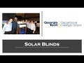 Georgia Tech Capstone: Solar Blinds