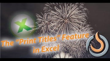 How to Use the Excel Print Titles Feature