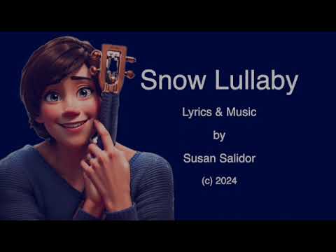 Snow Lullaby   #lullaby music for young people of all ages. #naptimemusic #naptimelullabies