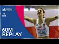 Women's 60m Final | Glasgow 2019