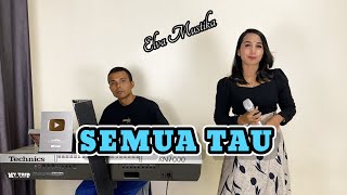 SEMUA TAU - Caca handika  ( DANGDUT COVER ) DONI ALAY