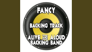 Download Lagu Fancy (Backing Track Instrumental Version) Download Lagu Fancy (Backing Track Instrumental Version)